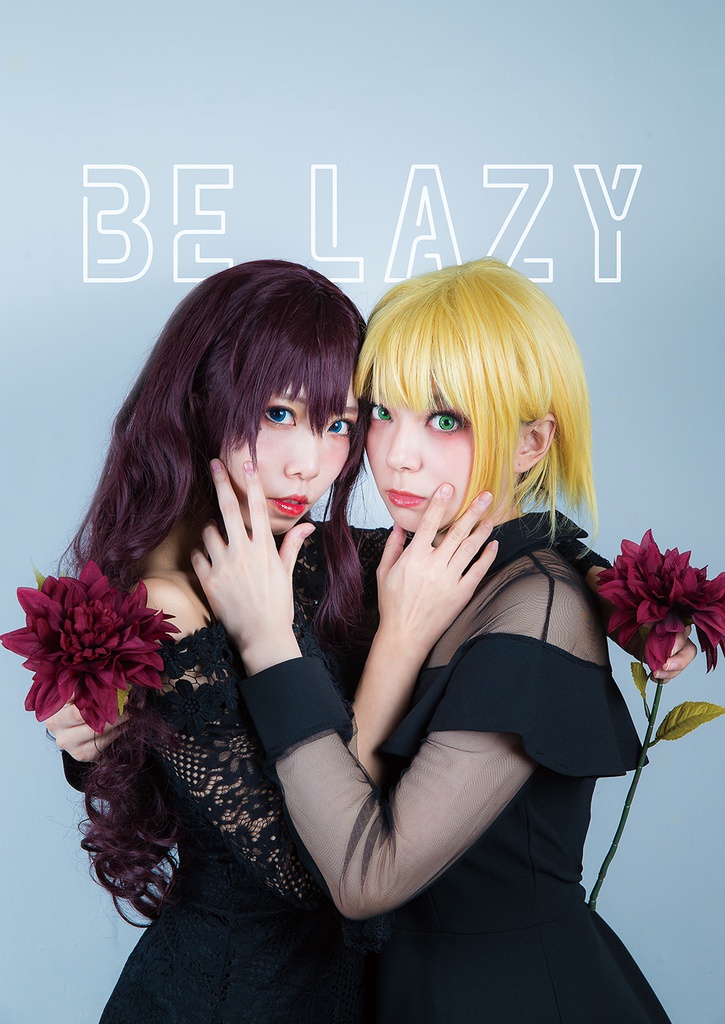 BE LAZY