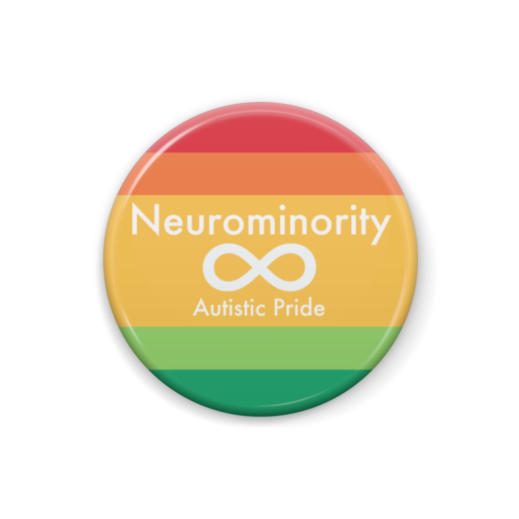 ニューロマイノリティ - Autistic Pride 缶バッジ