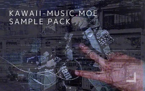 KAWAII-MUSIC.MOE SAMPLE PACK.V1