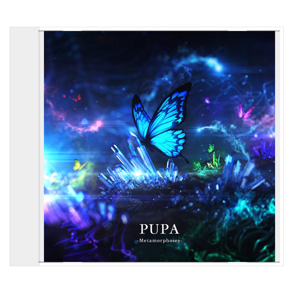 PUPA -Metamorphoses-
