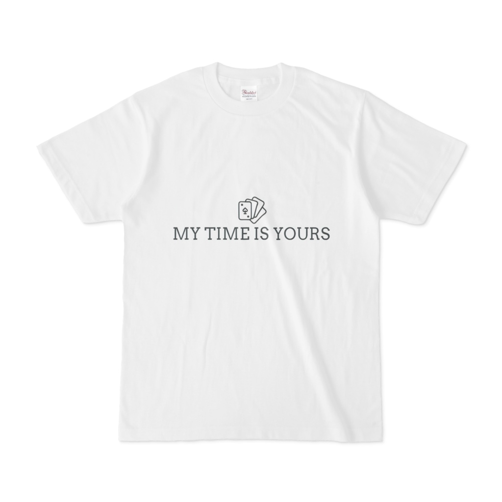 MY TIME IS YOURS Tシャツ