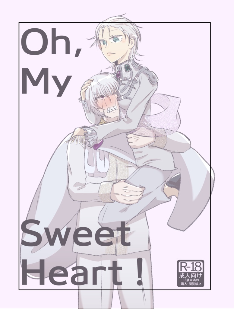 Oh,My Sweet Heart！