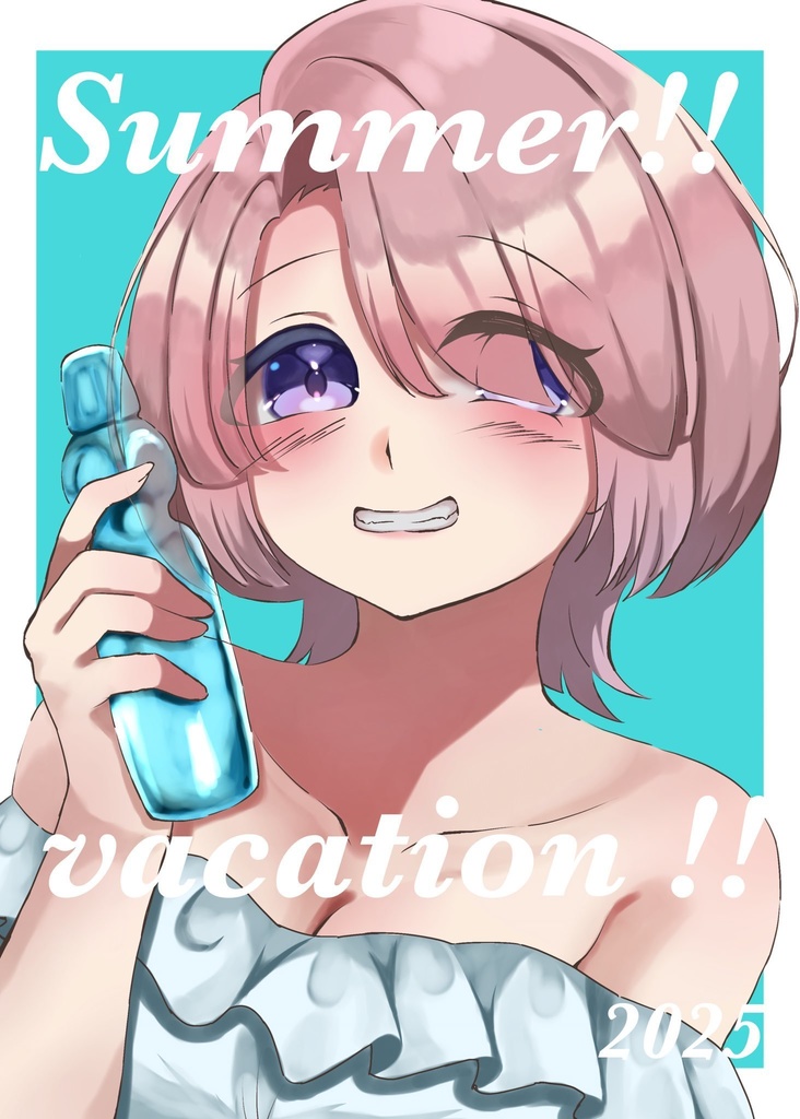 Summer！vacation！