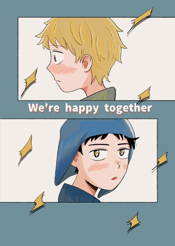 We're happy together