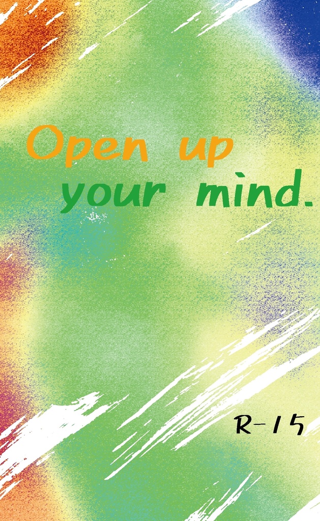 Open up your mind.