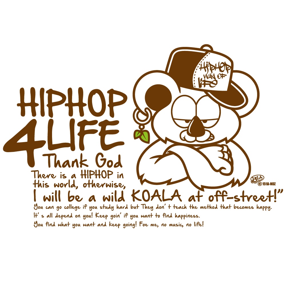 HIPHOP4LIFE MC-KOARA(ミルクティー)