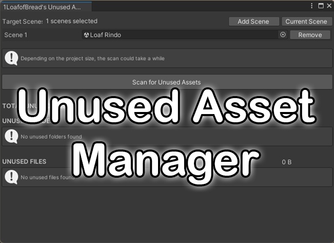 1LoafofBread's Unused Asset Manager