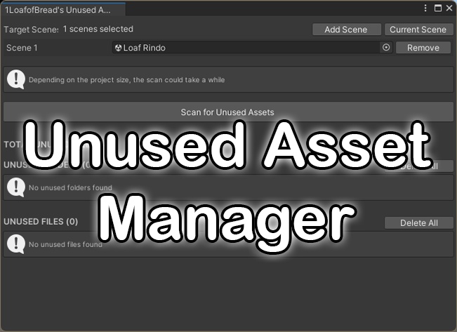 1LoafofBread's Unused Asset Manager