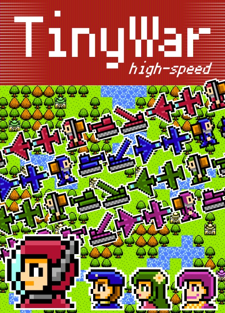 TinyWar high-speed