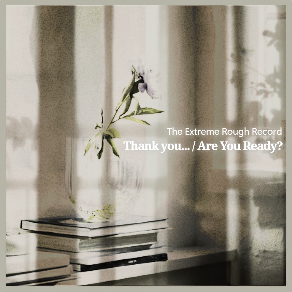 Thank you... / Are you Ready?