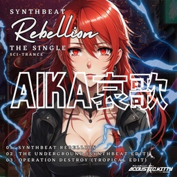 Synthbeat Rebellion (Single シングル) 