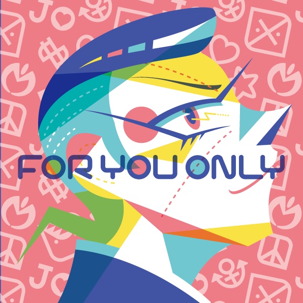 FOR YOU ONLY