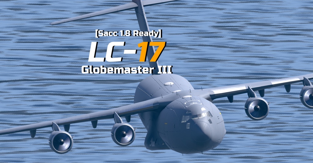[Sacc1.8対応]LC-17 Globemaster III