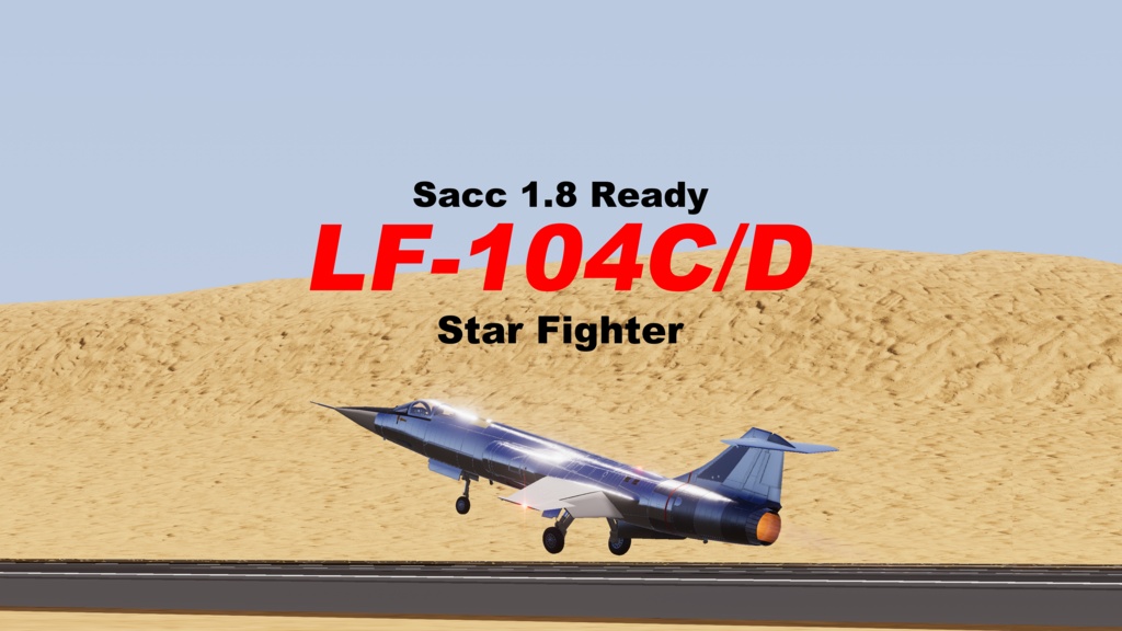[Sacc1.8対応] LF-104C/D StarFighter
