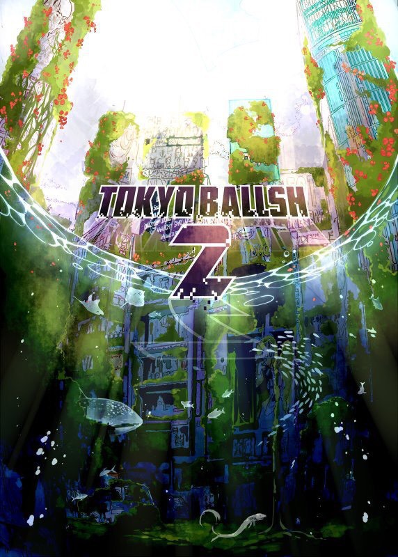 TOKYO BALLSH 2
