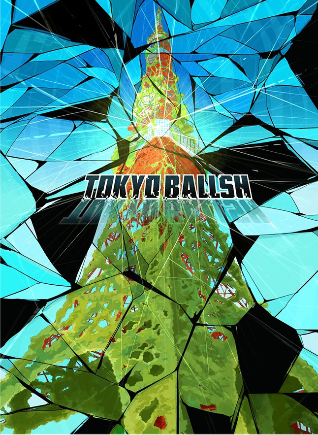TOKYO BALLSH
