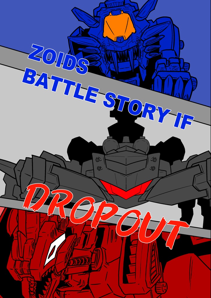 ZOIDS BATTLE STORY IF-DROPOUT-