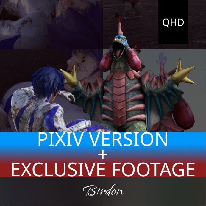 Birdon - Pixiv Version + Exclusive Footage
