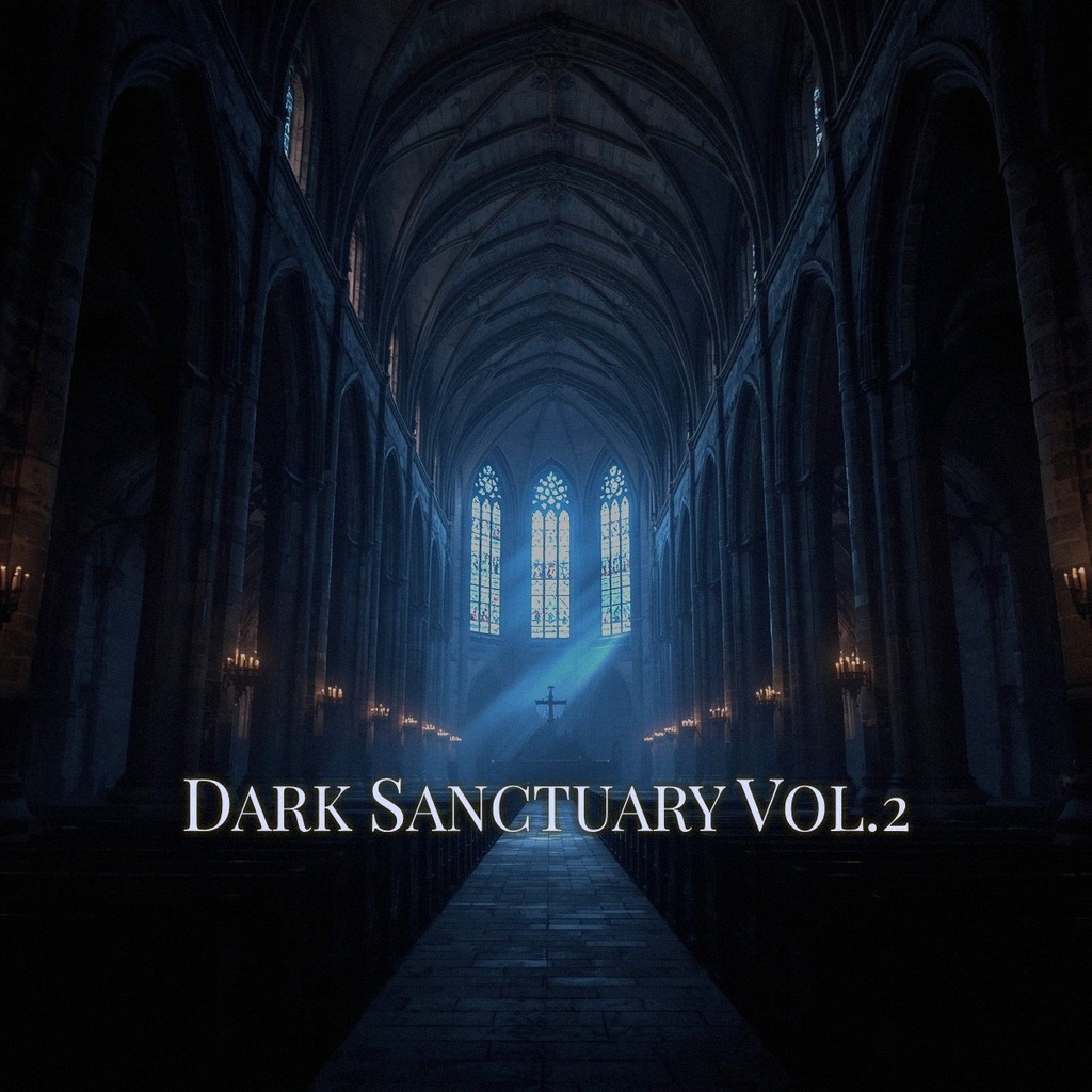 【フリーBGM】 Dark Sanctuary Vol.2
