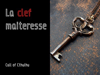 「La clef maiteresse」【SPLL:E110031】