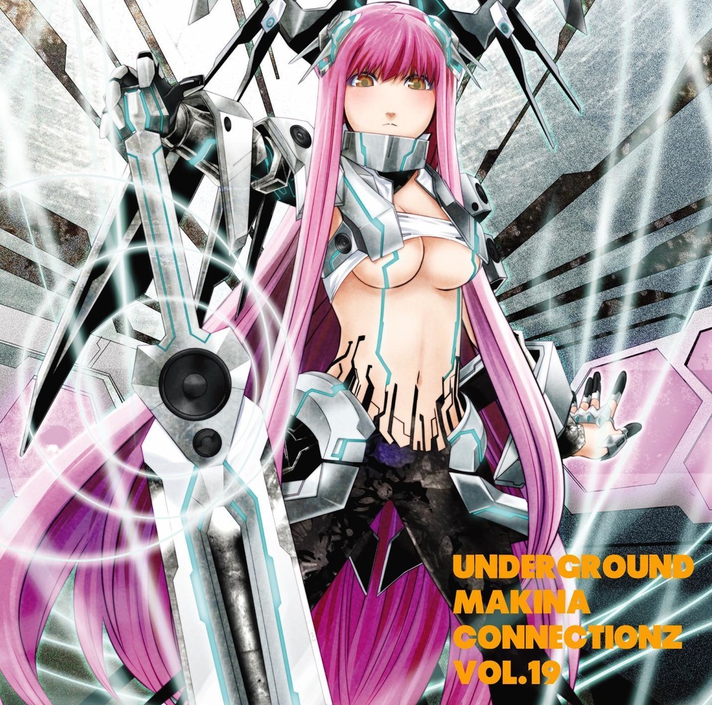 UNDERGROUND MAKINA CONNECTIONZ VOL.19