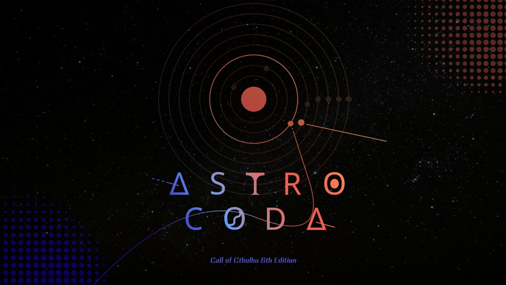 ASTRO CODA【CoC6版】SPLL:E119027