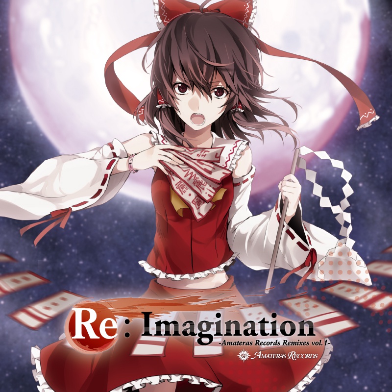 Re:Imagination -Amateras Records Remixes Vol.1- / Amateras Records