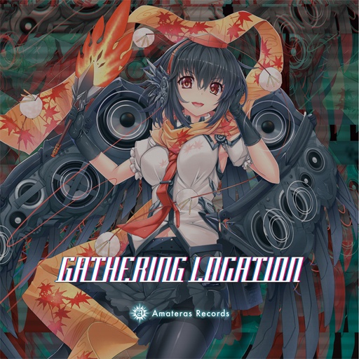 Gathering Location / Amateras Records