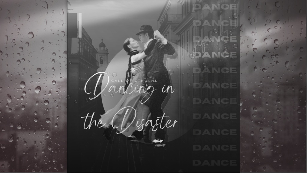 Dancing in the Disaster