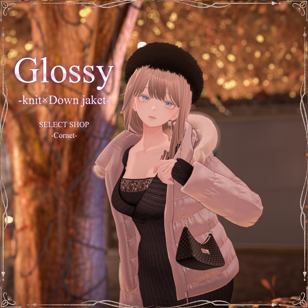 『 Glossy-knit×Down jaket- 』 SELECT SHOP-Cornet- #グロッシー #セレコル