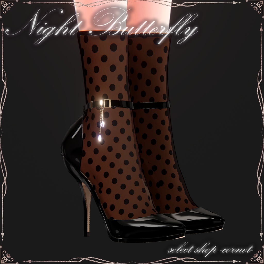 『Night Butterfly』 SELECT SHOP-Cornet- #ナイトバタフライ #セレコル