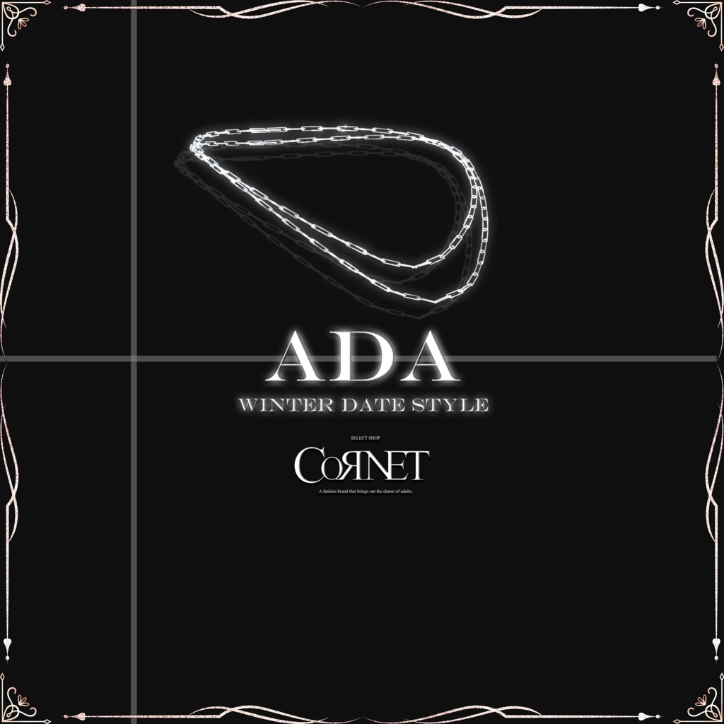 『 ADA 』WINTER DATE STYLE SELECT SHOP-Cornet- #エイダ #セレコル