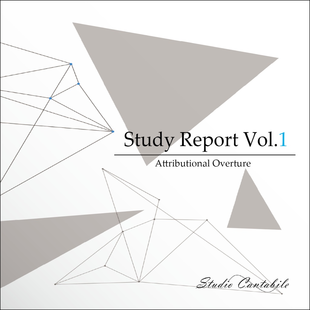 Study Report Vol.1 -Attributional Overture-