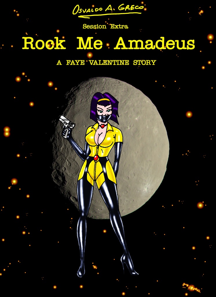 Rock Me Amadeus- A Faye Valentine Adventure