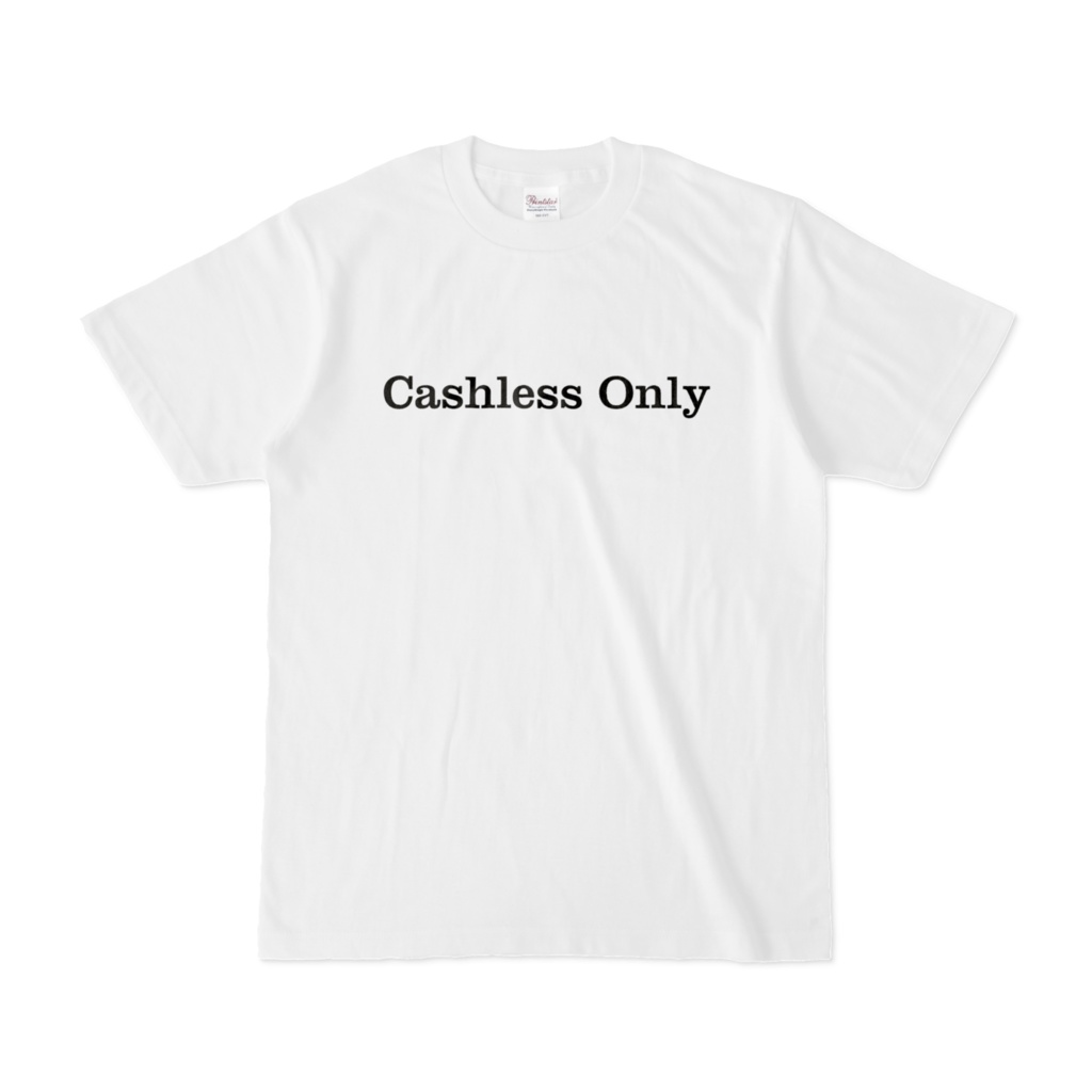 Cashless Only Tシャツ