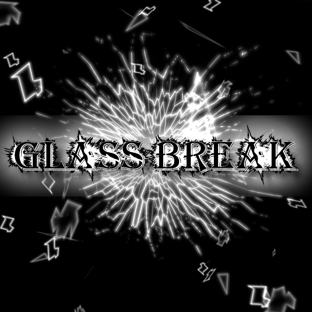 プレミアムエフェクト「GlassBreak」