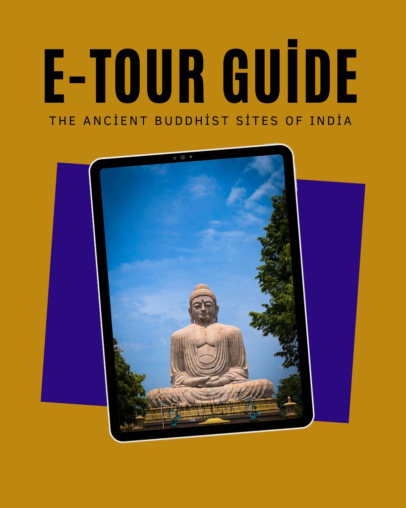 Ancient Buddhist Sites of India – e-Tour Guide