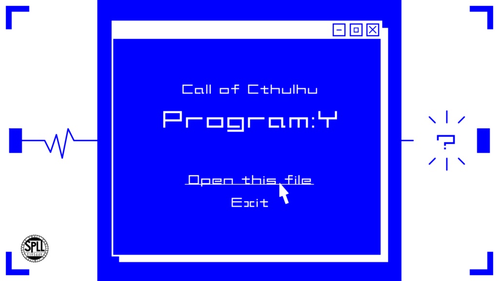 【CoC6版シナリオ】Program:Y SPLL:E195449