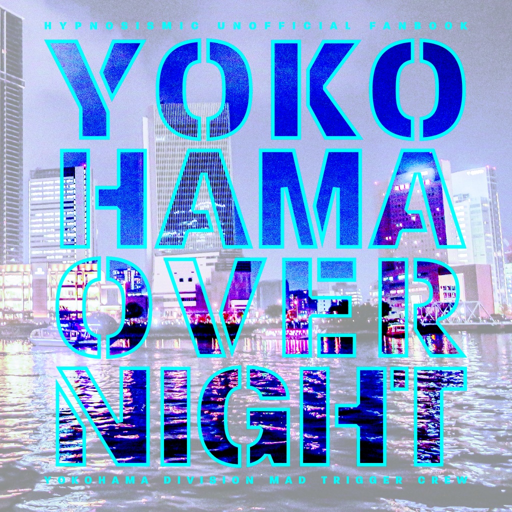 YOKOHAMA OVERNIGHT