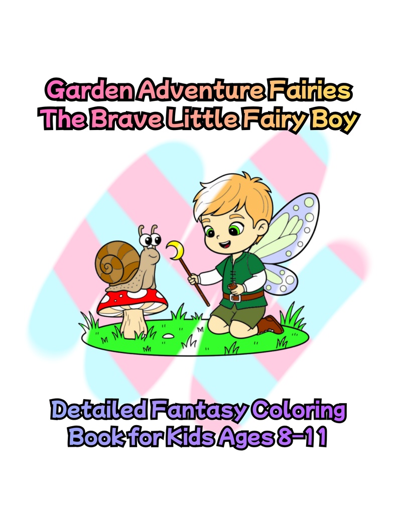 Garden Adventure Fairies 〜勇敢な妖精の男の子〜 ファンタジー塗り絵PDF