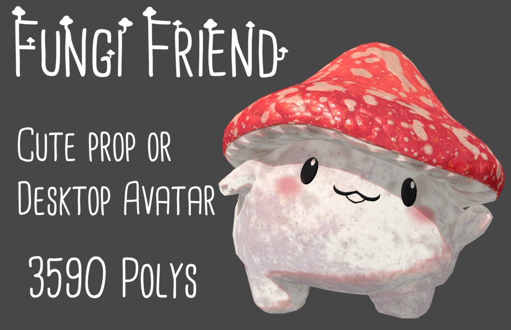 Fungi Friend VRChat Prop/Desktop Avatar