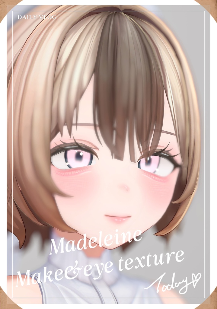 【マドレーヌ/ Madeleine】make&eye texture