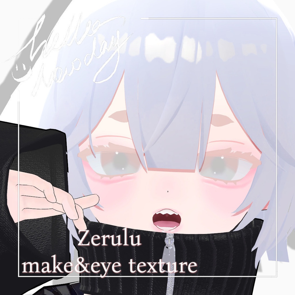 【ゼルル/ Zerulu】make&eye texture