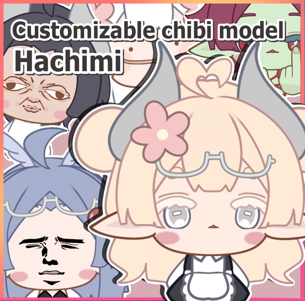 ハチミちび！/Customizable Vtuber Model/Hachimi Chibi