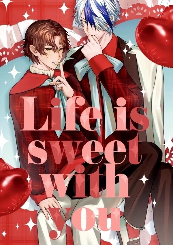 Life is sweet with you 