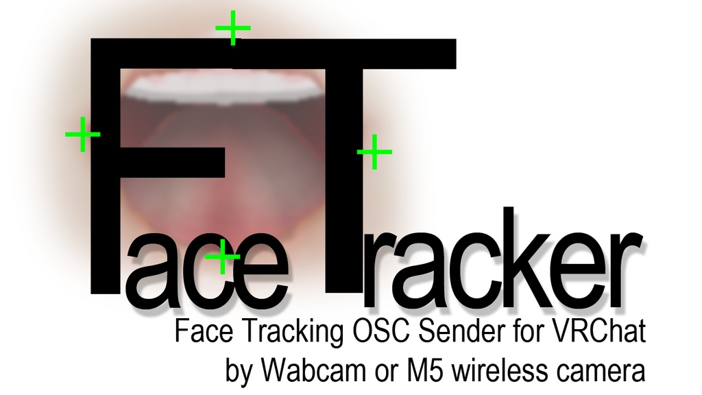 【無料】Face Tracker VR OSC VRChat