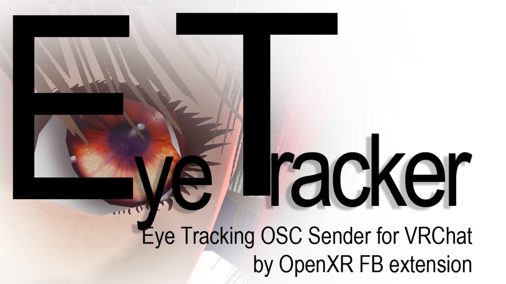 【無料】Eye Tracker OSC VRChat