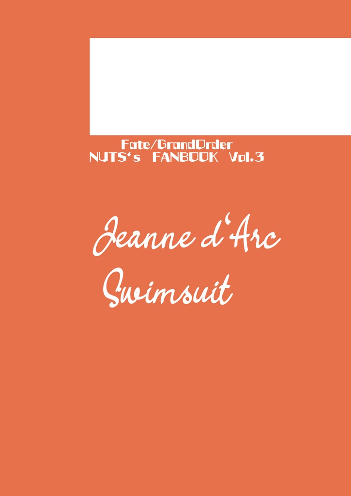 Fate/GrandOrder NUTS's FANBOOK Vol.3