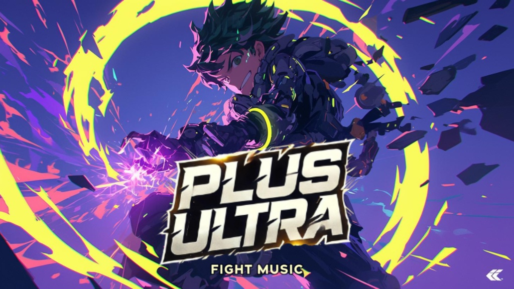 【フリーBGM】PLUS ULTRA