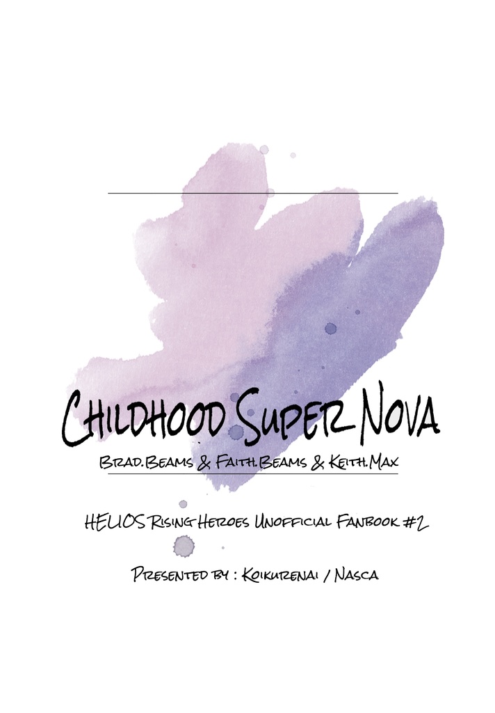 【エリオス/ブラッド+フェイス+キース】 Childhood Super Nova